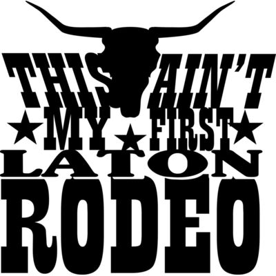 1275 This Aint My First Rodeo Thumbnail