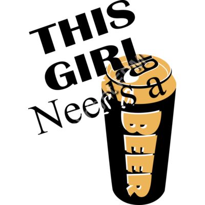 1308 This Girl Needs A Beer Thumbnail