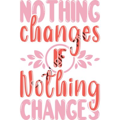 B6268 Nothing Changes Thumbnail